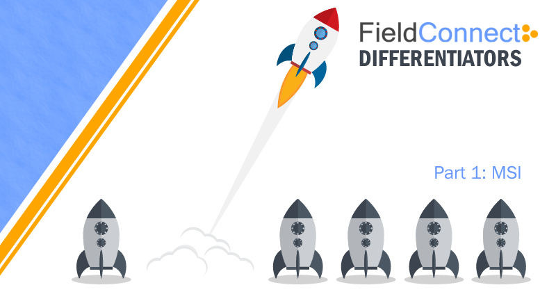 FieldConnect Differentiators vs. MSI Data